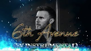 Gary Barlow - 6th Avenue (BV Instrumental Mix)
