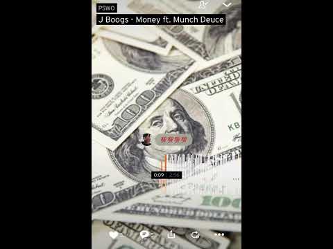 J Boogs - Money ft Munch Deuce