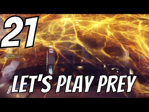 Let's play Prey Part 21 - Slowly losing all oxygen