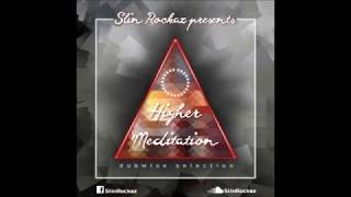 Slin Rockaz - Higher Meditation (dubwise selection) - Roots Reggae Rockers Mixtape [Free Download]