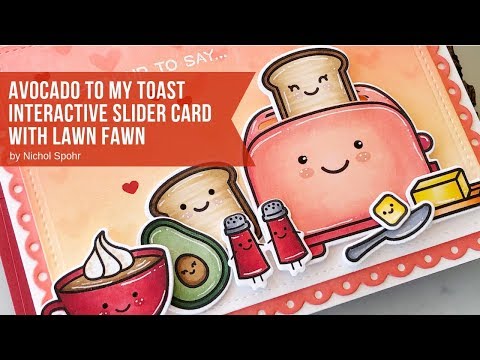 Lawn Fawn | Avocado To My Toast Interactive Slider Card