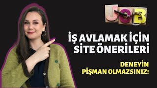İŞ AVLAMAK İÇİN SİTE ÖNERİLERİ 2021 – Deneyin Pişman Olmazsınız!