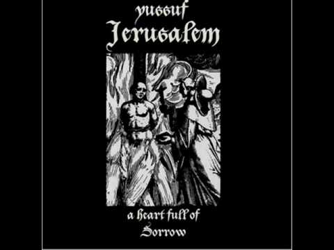 Yussuf Jerusalem - A Heart Full of Sorrow