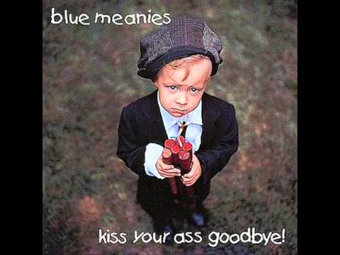 Blue Meanies - It doesn't matter