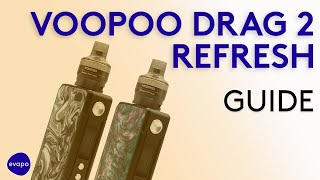 VOOPOO DRAG 2 Black Refresh Guide
