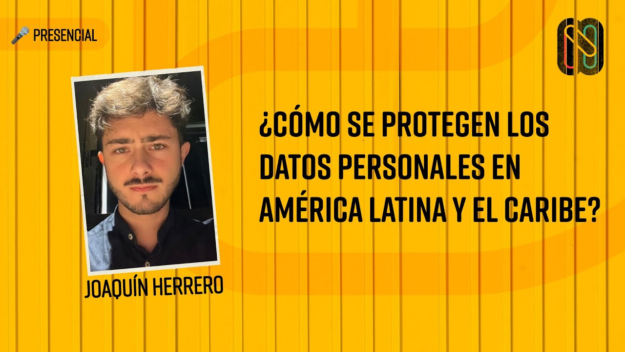 ¿Cómo se protegen los datos personales en América Latina y el Caribe?