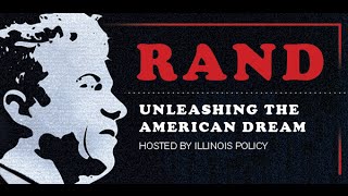 Rand: Unleashing the American Dream