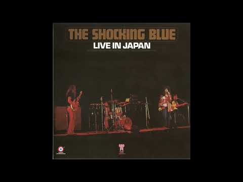 THE SHOCKING BLUE 1971 - live in japan (full album)