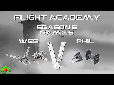 X Wing Flight Academy Season 5 - Game 6 - Rebels V Empire