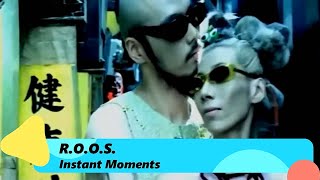 R.O.O.S. – Instant Moments