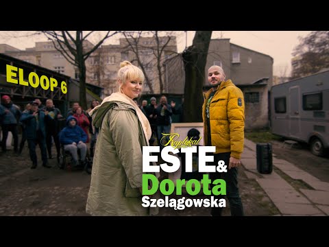 ESTE & Dorota Szelągowska ( ELOOP 6 )
