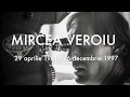 În Căutarea Lui Mircea Veroiu