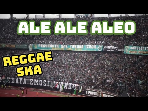 ALE ALEO BONEK PERSEBAYA Versi Reggae SKA RUKUN RASTA