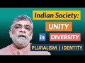 Indian Society Unity In Diversity UPSC Lecture Excerpt
