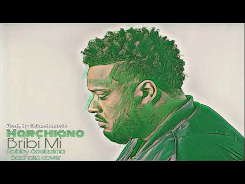 Marchiano - Bribi mi (Bachata Cover)
