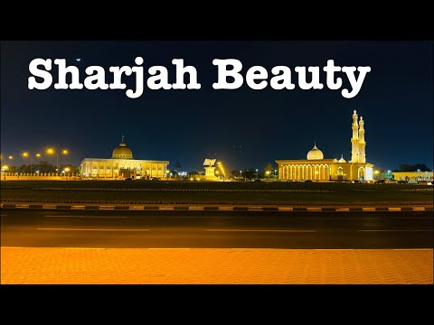 Beauty of Sharjah The city 🌆 of UAE 🇦🇪