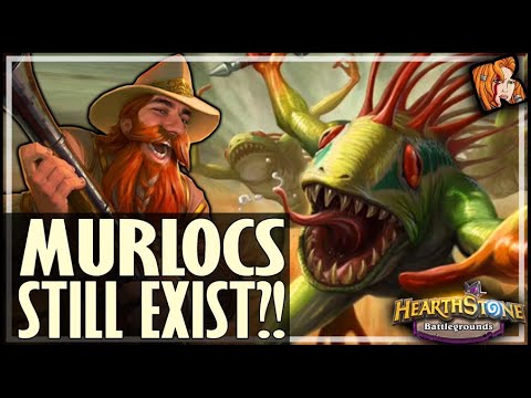 REMINDER = MURLOCS STILL EXIST! - Hearthstone Battlegrounds