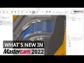 Mastercam 2022 Neuer Mehrachsen Werkzeugweg 5 Achs Hybrid CAD CAM Software