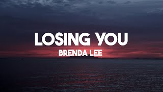 BRENDA LEE - LOSING YOU (Lyrics) | Karaoke Urban