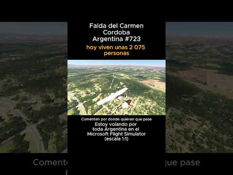 Falda del Carmen, Cordoba desde el Microsoft Flight Simulator #faldadelcarmen #cordoba #msfs