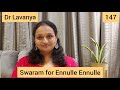 Swaram For Ennulle Ennulle Valli Dr Lavanya Voice Trainer Carnatic Notes Swarnalatha