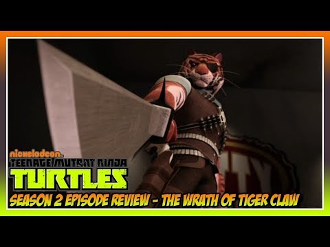 TMNT 2012 Season 2 Episode 18 Review - The Wrath of Tiger Claw