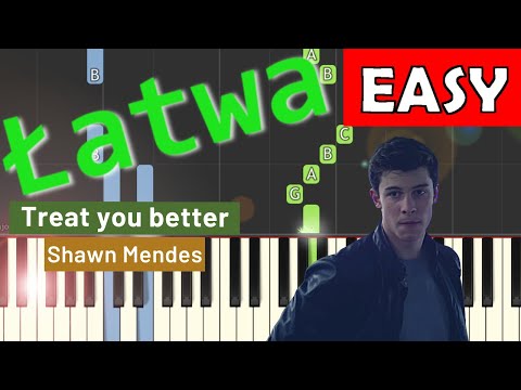 🎹 Treat you better (Shawn Mendes) - Piano Tutorial (EASY) 🎵 SHEET MUSIC 🎼