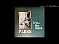 Flexx Break You Down Electro Potato Remix