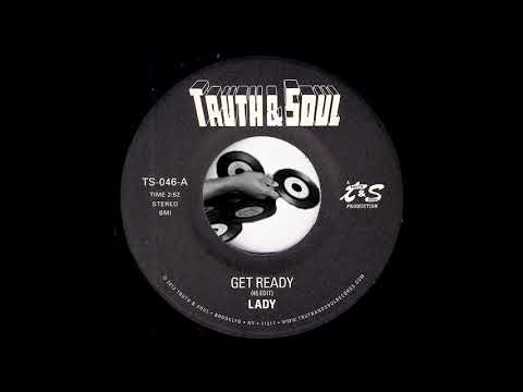 Lady - Get Ready (45 Edit) [Truth & Soul] 2013 Contemporary Soul 45