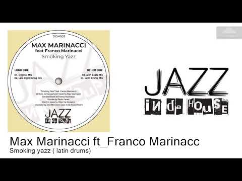 JiDH002 Max Marinacci ft_Franco Marinacc - Smoking yazz ( latin drums) [Future Jazz]