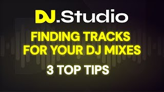 Top 3 Tips for Selecting the Perfect Tracks for Your DJ Mixes
