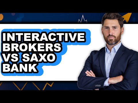 Interactive Brokers vs Saxo Bank - Full Comparison