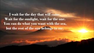 The Rest Of The Sun Belongs To Me - SONATA ARCTICA - Lyrics