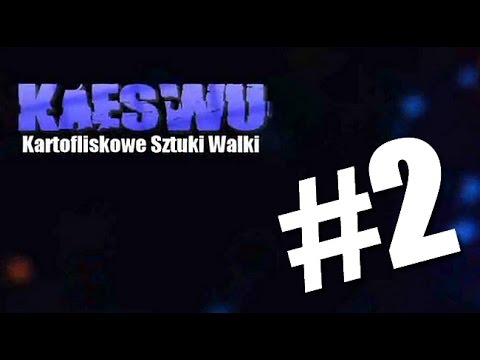 KAESWU #2 - Kartofliskowe Sztuki Walki - tak się walczy w niższych ligach