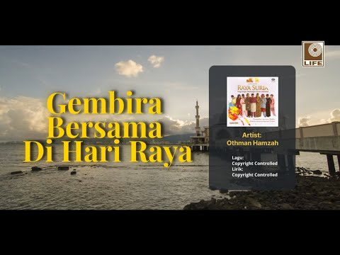 Othman Hamzah - Gembira Bersama Di Hari Raya (Official Lyric Video)