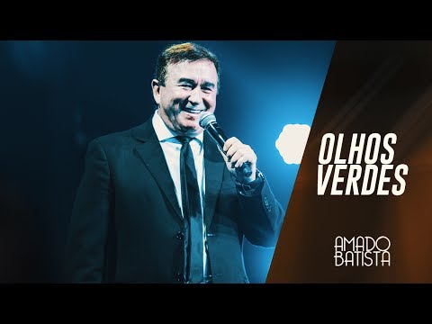 Olhos Verdes - Amado Batista