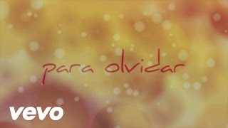 Kaay - Para Olvidar ((Cover Audio con Letra) (Lyric Video))