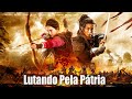 Lutando Pela Pátria | Filme de Ação de Guerra Histórica, Completo em Português HD