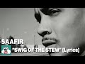 Saafir Swig Of The Stew Lyrics