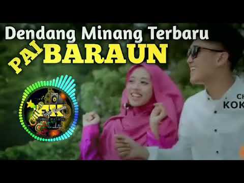 DENDANG MINANG TERBARU - PAI BARAUN
