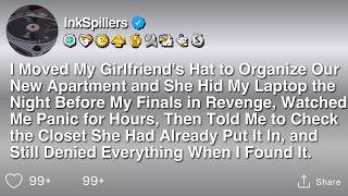 I Moved My Girlfriend's Hat to Organize Our New Apartment and She Hid My Laptop the Night Before...