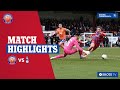 MATCH HIGHLIGHTS: Oldham Athletic (H)