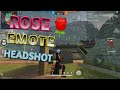 FREE FIRE MONTAGE HEADSHOT ROSE EMOTE HEADSHOT