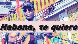 Habana, te quiero- Michel Rivero (Live)