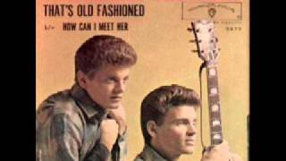 THE EVERLY BROTHERS- That&#39;s old fashion (That&#39;s the way love should be)