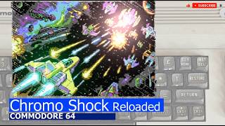 Commodore 64 -=Chromo Shock Reloaded=-