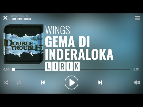 Wings - Gema Di Inderaloka [Lirik]