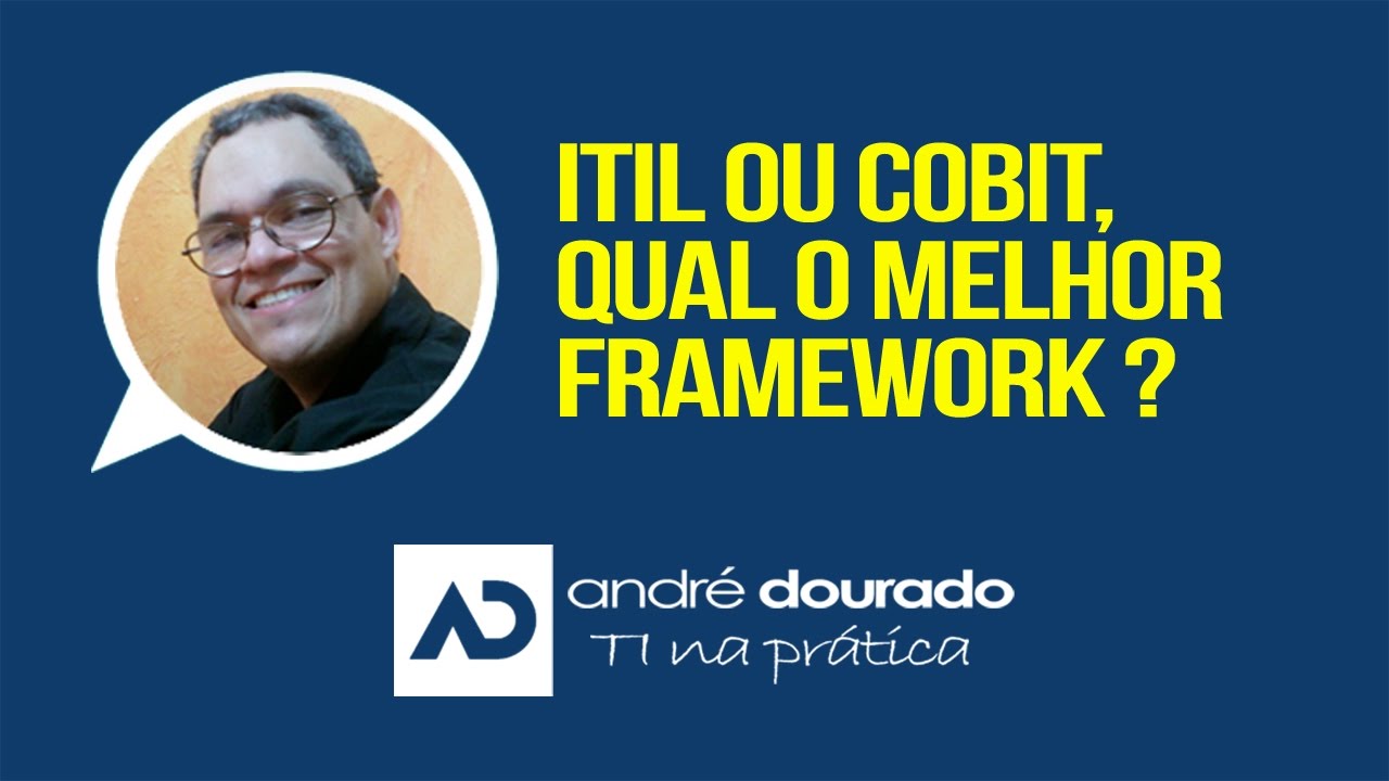 ITIL ou COBIT, Qual o melhor framework?