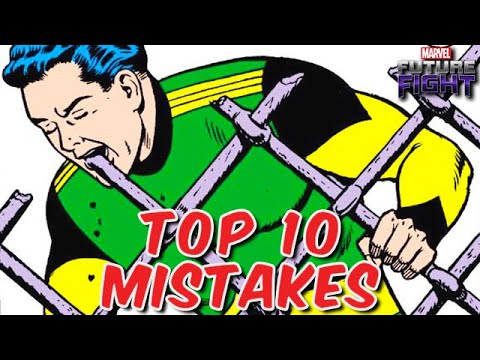 Top 10 WORST MISTAKES a Marvel Future Fight Player can Make