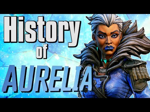 The History of Aurelia "The Baroness" - Borderlands